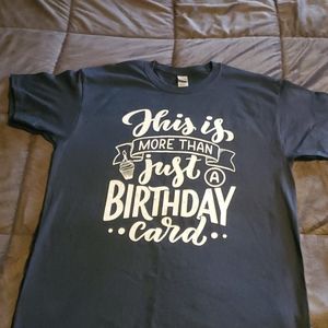 Funny birthday shirt